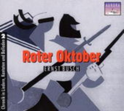 Ernst Busch – Roter Oktober