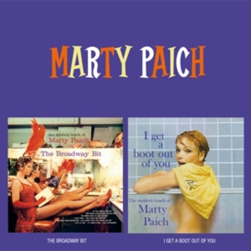 Marty Paich – The Broadway Bit/I Get A Boot Out Of You