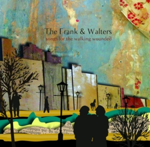The Frank And Walters – Songs For The Walking Wounded