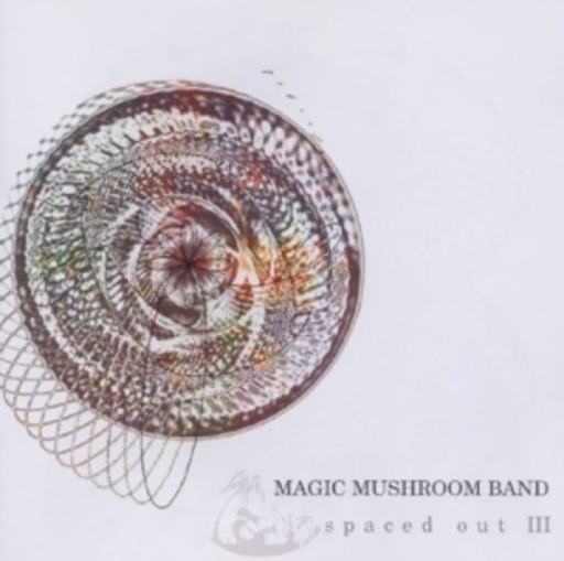 Magic Mushroom Band – Spaced Out III
