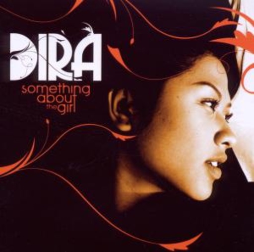 Dira – Something About The Girl