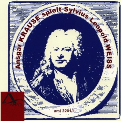 Ansgar Krause – Sylvius Leopold Weiss