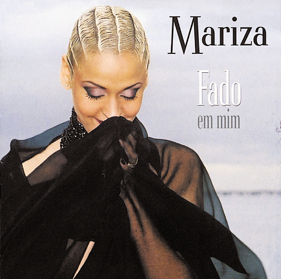 Mariza – Fado Em Mim