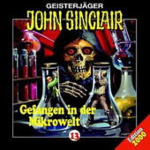 John Sinclair – Gefangen in der Mikrowelt (Folge 13)