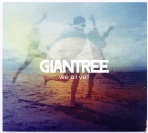 Giantree – We All Yell