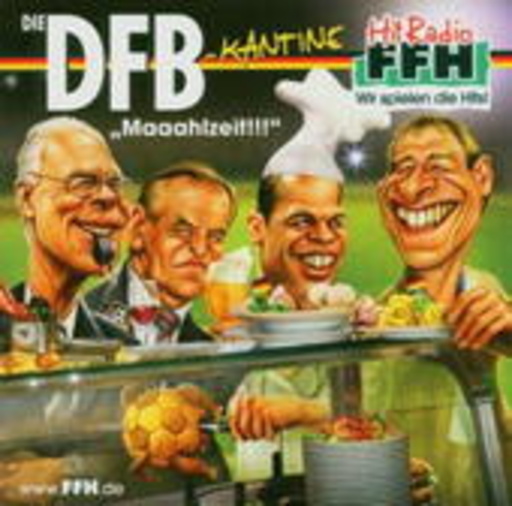 Die DFB Kantine – Maaahlzeit!!!
