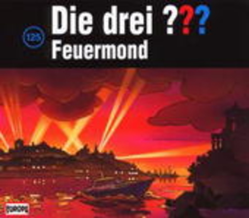 Die drei ??? – Feuermond (125)