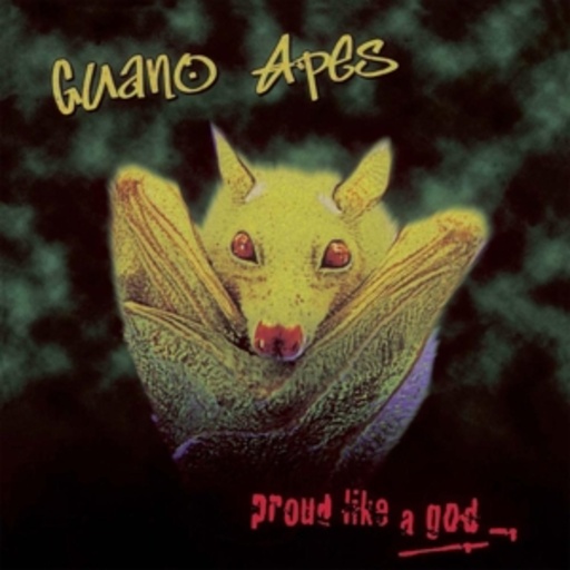 Guano Apes – Proud Like A God
