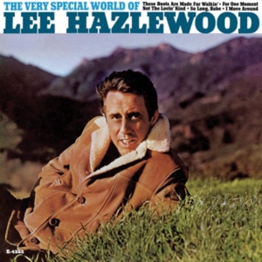 Lee Hazlewood – The Very Special World Of Lee Hazlewood