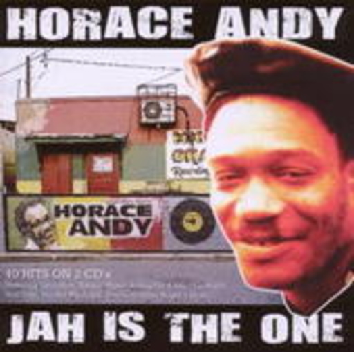 Horace Andy – Jah Is The One