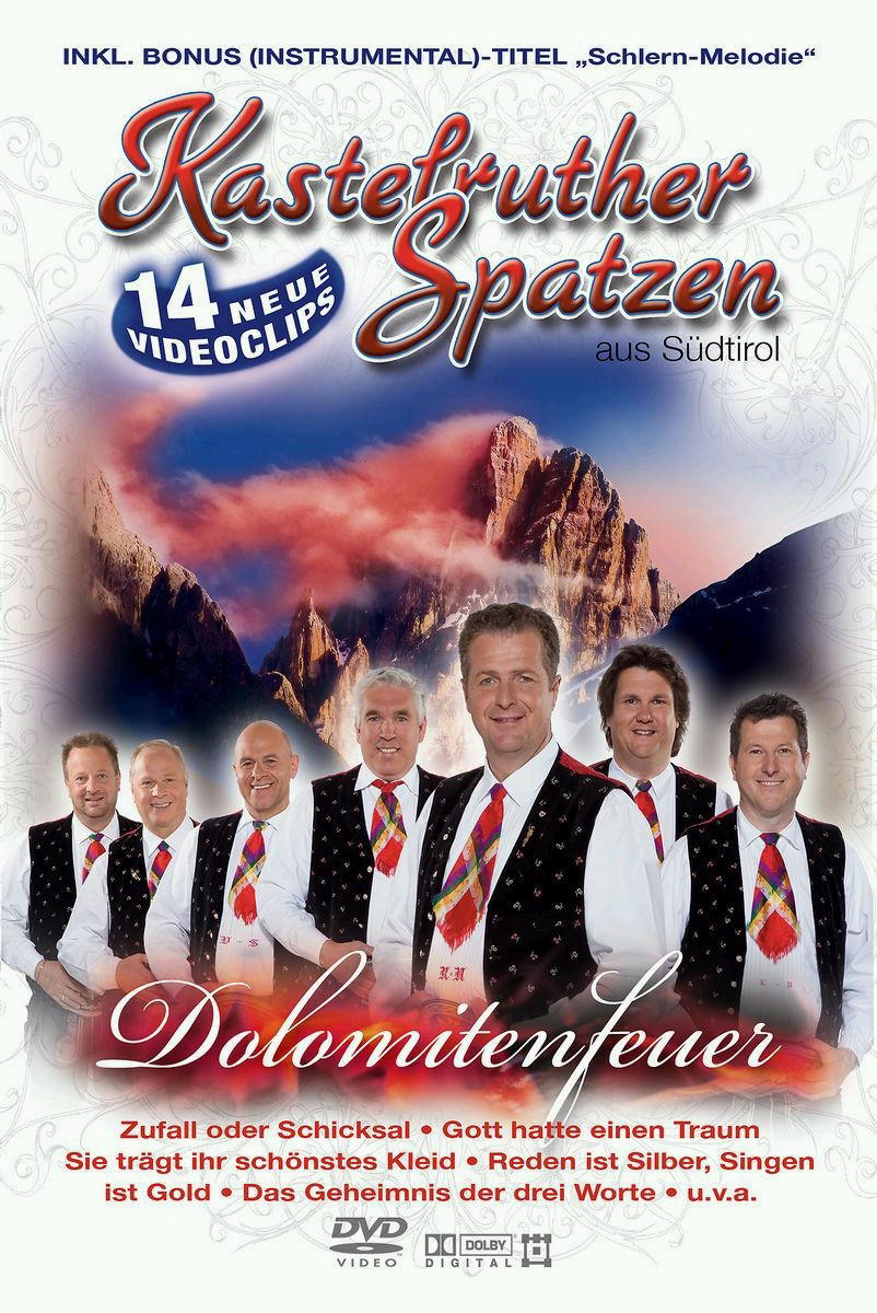 Kastelruther Spatzen – Dolomitenfeuer