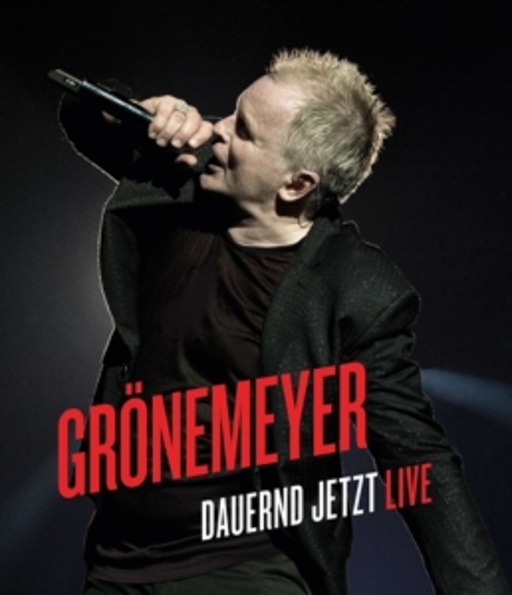 Herbert Grönemeyer – Dauernd jetzt - Live
