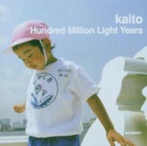 Kaito – Hundred Million Light Years