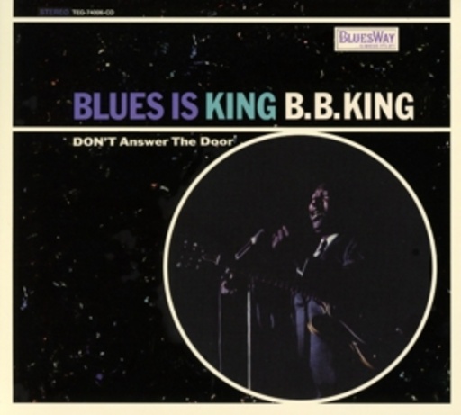 B.B. King – Blues Is King