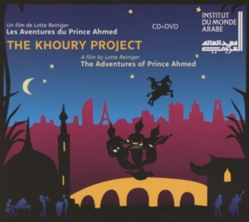 The Khoury Project – The Adventures Of Prince Ahmed