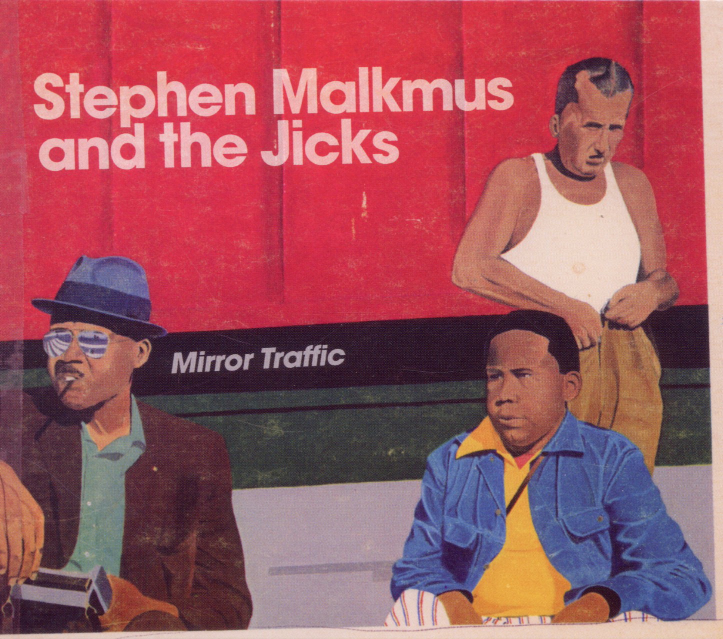 Stephen Malkmus And The Jicks – Mirror Traffic