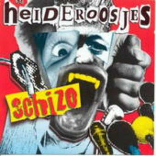 De Heideroosjes – Schizo