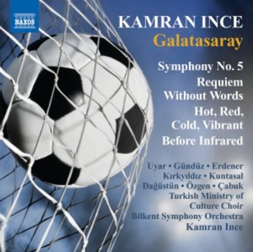 Bilkent Symphony Orchestra – Galatasaray/Symphony No. 5/Requiem Without Words/Hot, Red, Cold, Vibrant