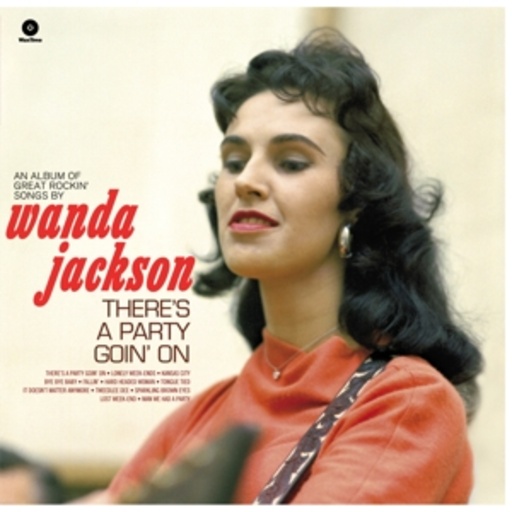 Wanda Jackson – There's A Party Goin' On