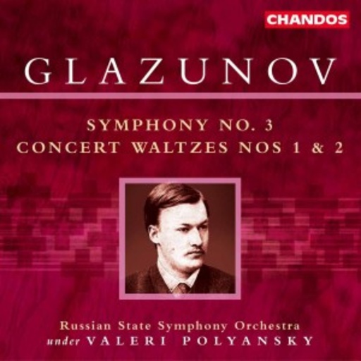 Valeri Polyansky/Russian State Symphony Orchestra – Symphony No. 3/Concert Waltzes Nos. 1 & 2