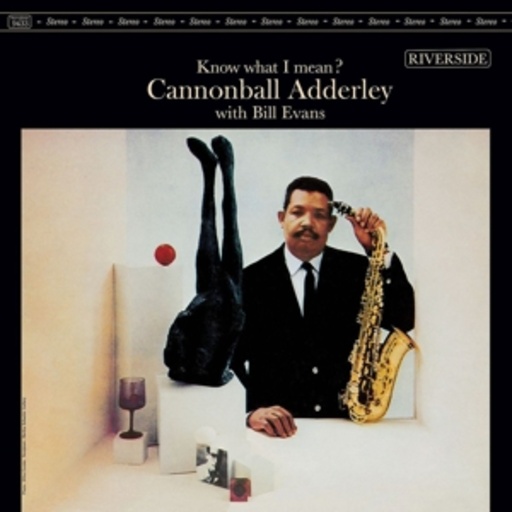Cannonball Adderley/Bill Evans – Know What I Mean