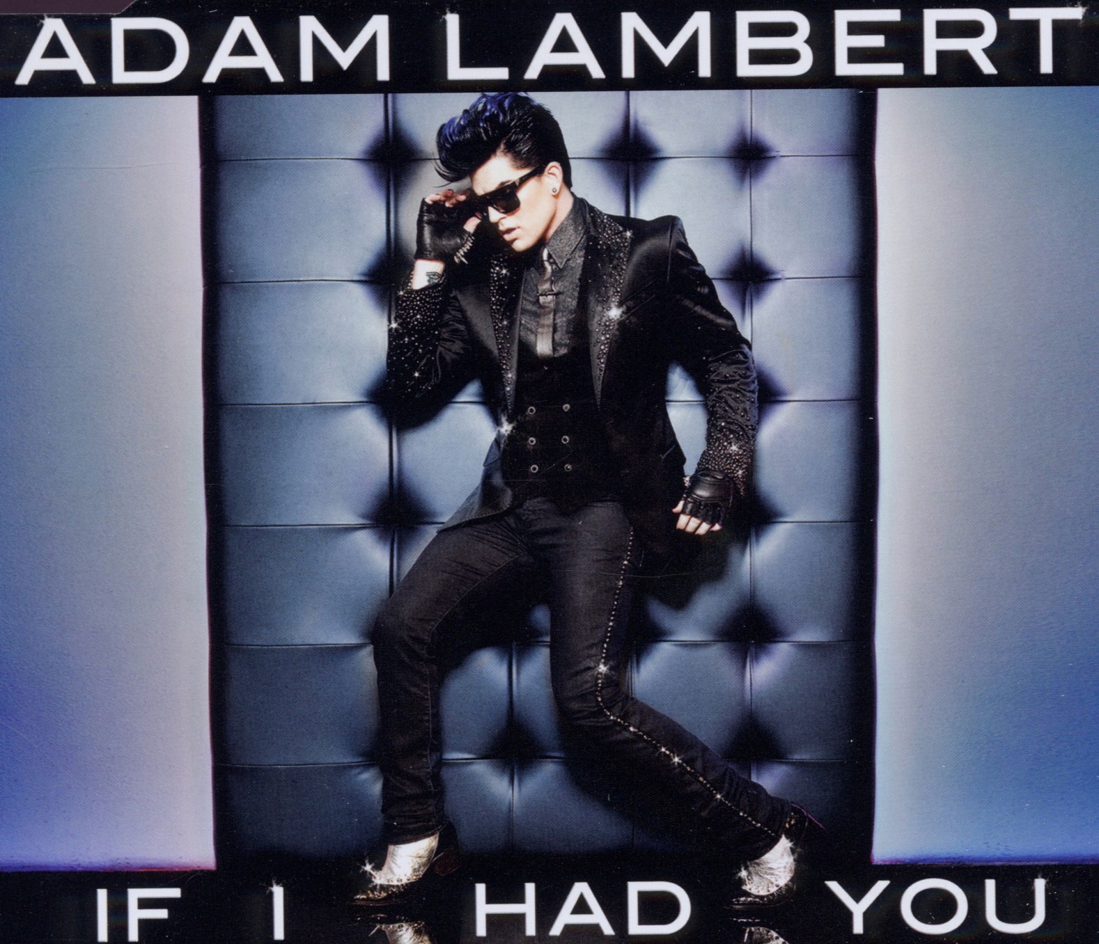 Adam Lambert – If I Had You