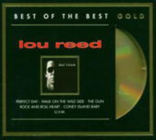 Lou Reed – The Very Best Of (Best Of The Best Gold)