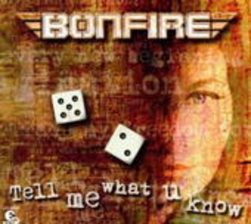 Bonfire – Tell Me What You Know
