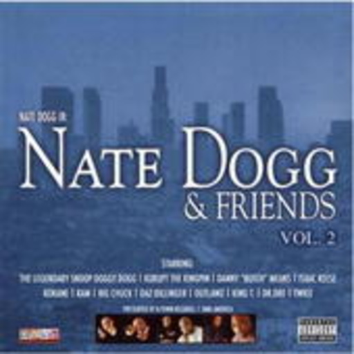 Nate Dogg – Nate Dogg & Friends Vol. 2