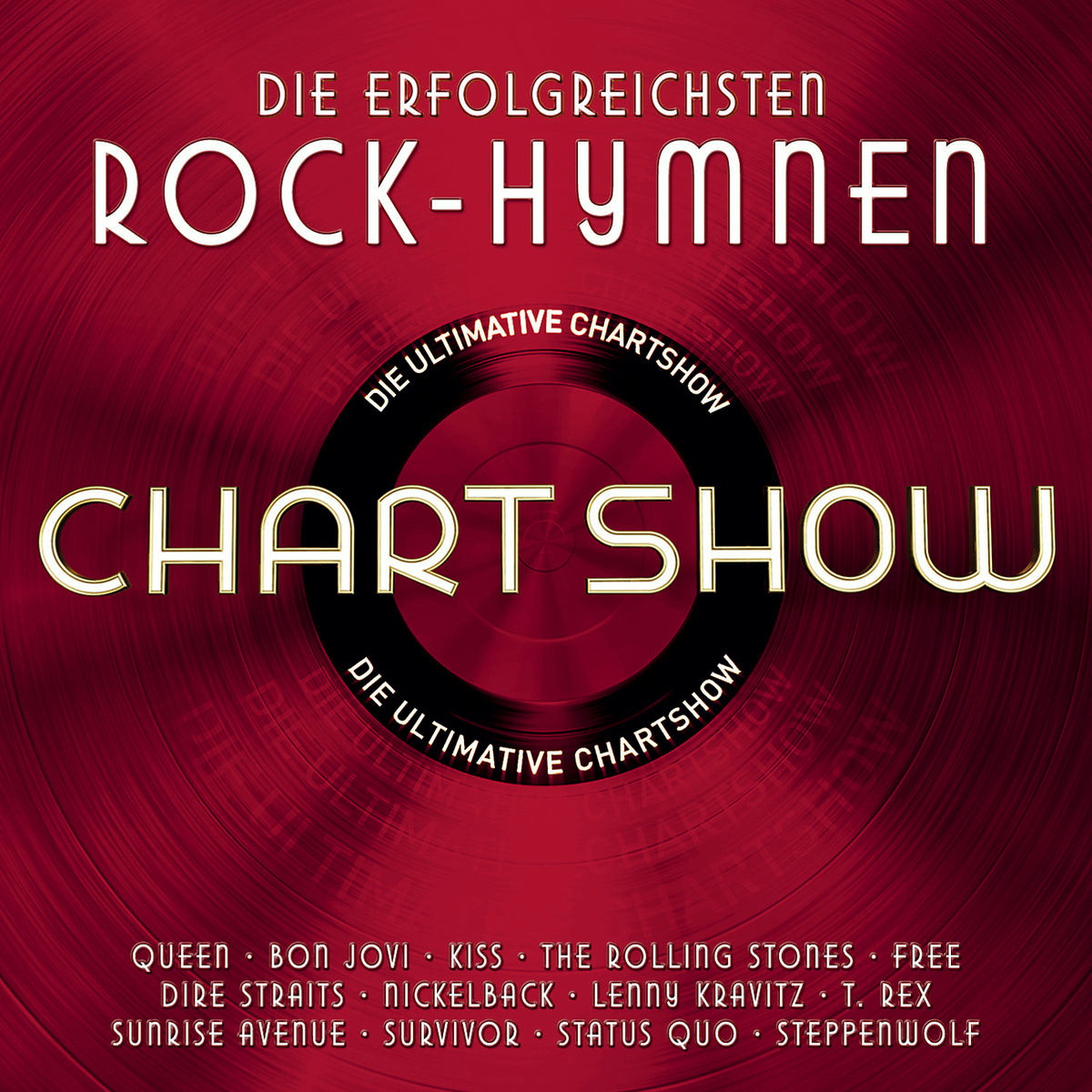 Diverse – Die ultimative Chart Show - Rock Hymnen