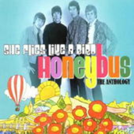 Honeybus – She Flies Like A Bird - The Anthology