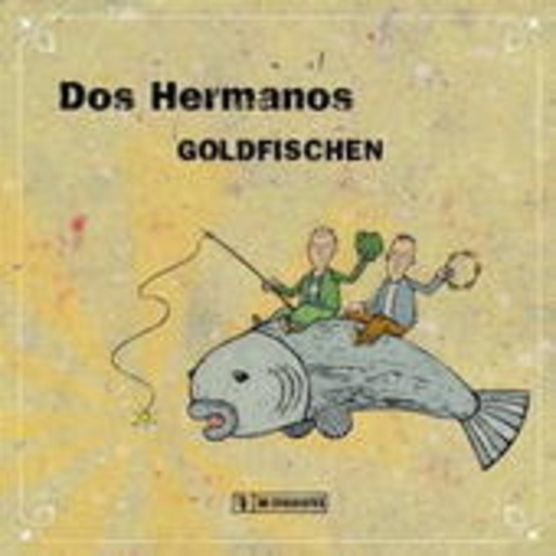 Dos Hermanos – Goldfischen