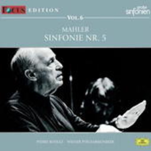 Pierre Boulez – Sinfonie Nr. 5 - Focus Edition Vol. 6