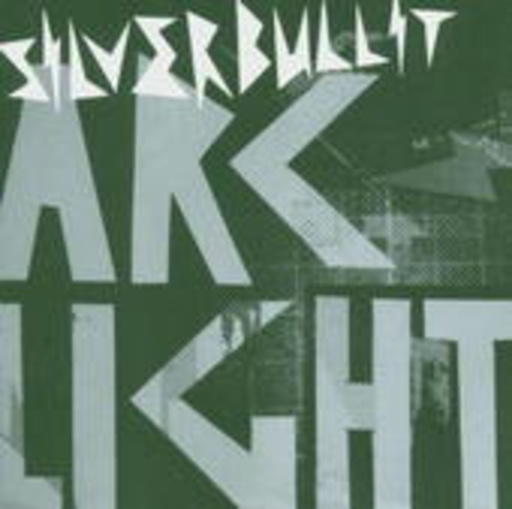 Silverbullit – Arclight