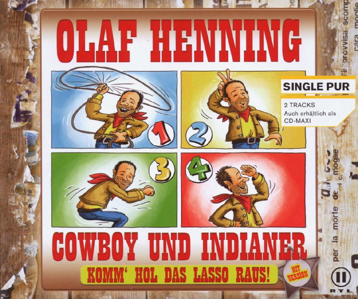 Olaf Henning – Cowboy und Indianer (Komm' hol das Lasso raus!) - Hit-Version