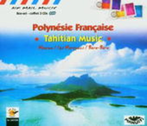 Diverse – Tahitian Music - Polynésie Francaise