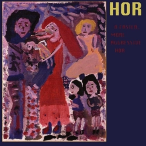 HOR – A Faster More Aggressive HOR