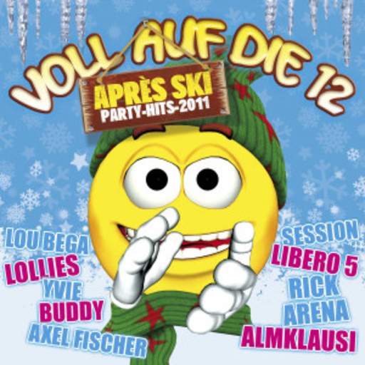 Diverse – Voll auf die 12 - Aprés Ski Party Hits 2011
