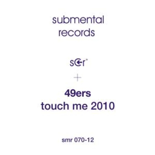 49ers – Touch Me 2010