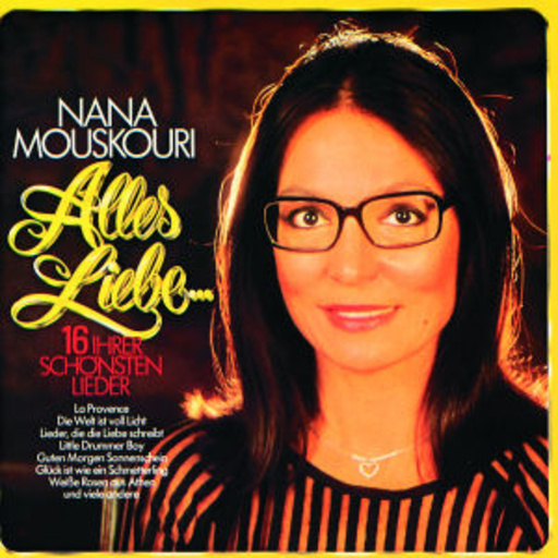 Nana Mouskouri – Alles Liebe...