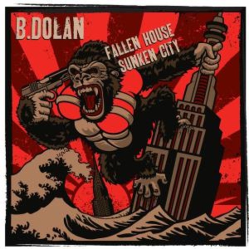 B. Dolan – Fallen House, Sunken City