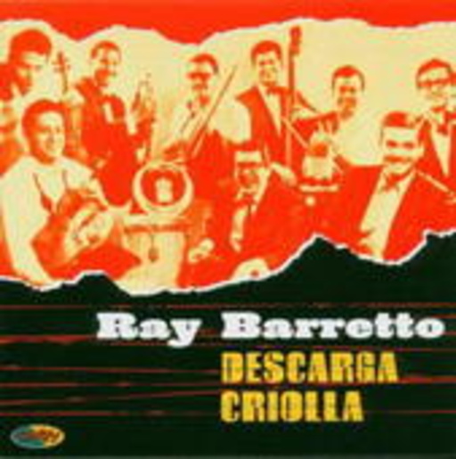 Ray Baretto – Descarga Criolla