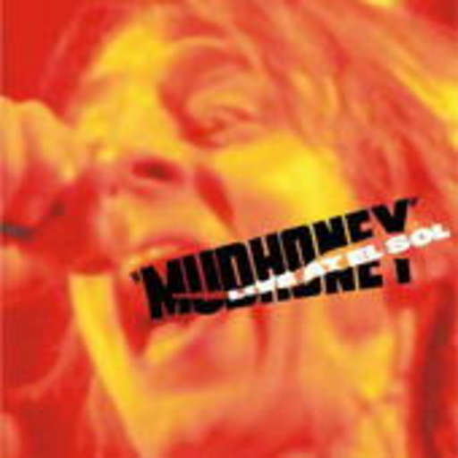 Mudhoney – Live At El Sol