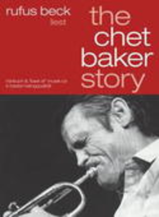 Rufus Beck – The Chet Baker Story