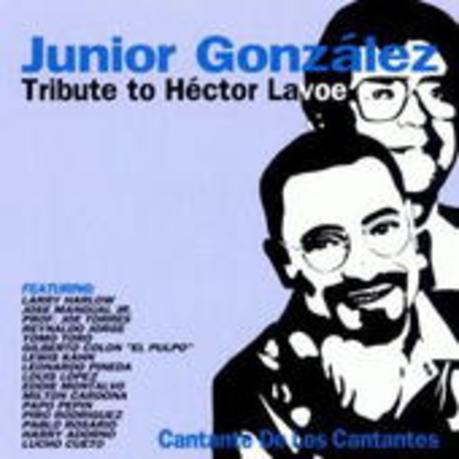Junior González – Tribute To Héctor Lavoe