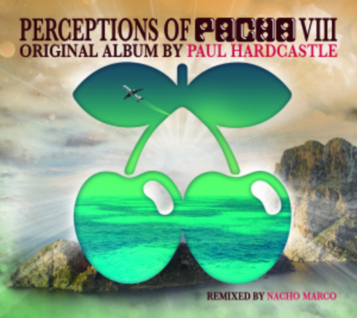 Diverse – Perceptions Of Pacha Vol. 8 (Mixed by Nacho Marco)