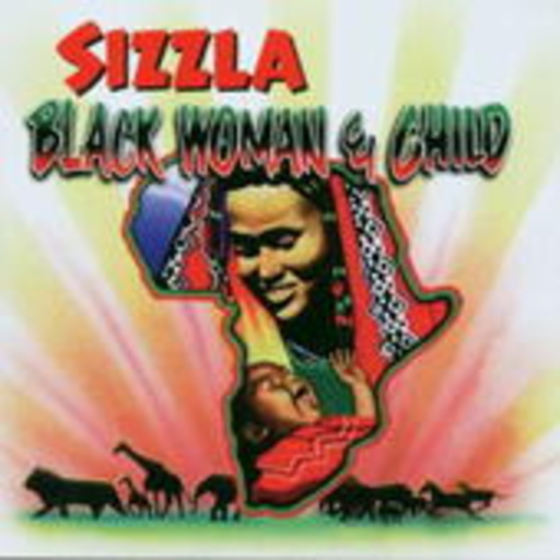 Sizzla – Black Woman & Child