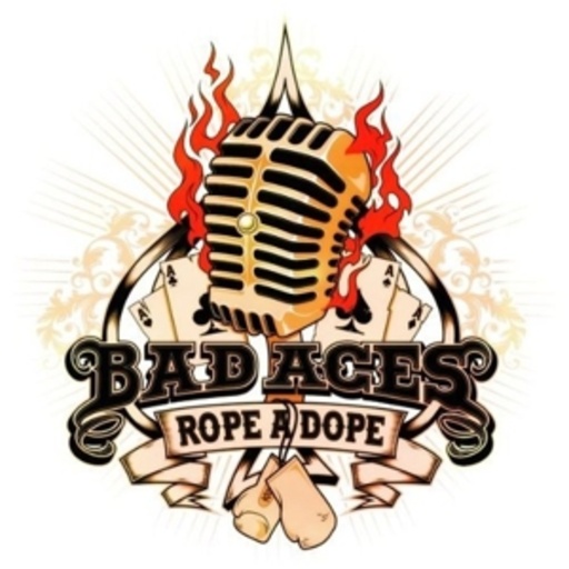 Bad Aces – Rope A Dope