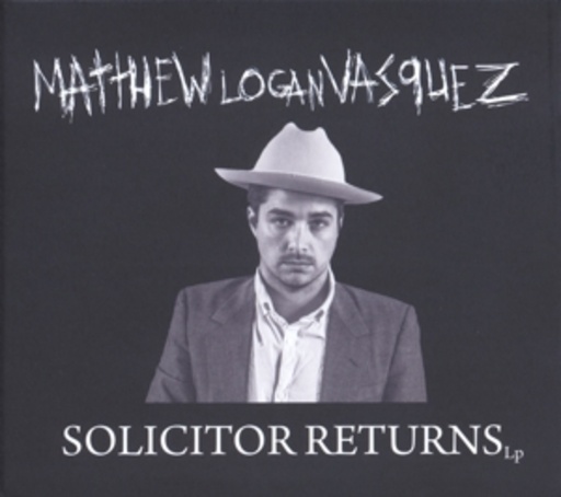 Matthew Logan Vasquez – Solicitor Returns