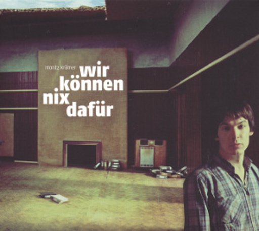 Moritz Krämer – Wir können nix dafür